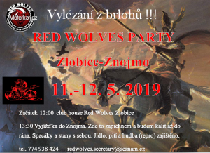Vylézání z brlohů. Red Wolves party