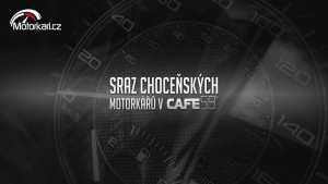 SRAZ Choceňských motorkářů 2021 v CAFE 59 ®
